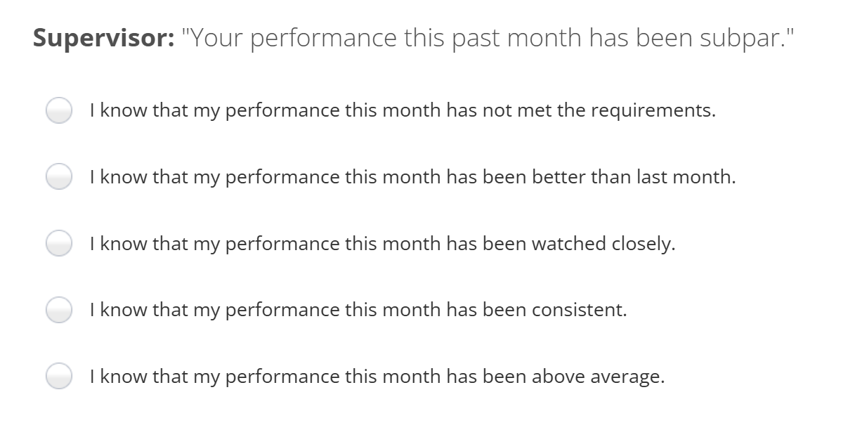 answer Supervisor: "Your performance this past