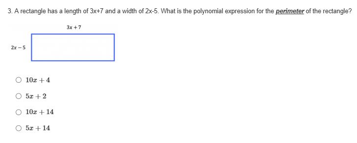 answer 3. A rectangle has a length of 3x+7 and a