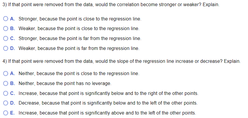 answer 3) If that point were removed from the