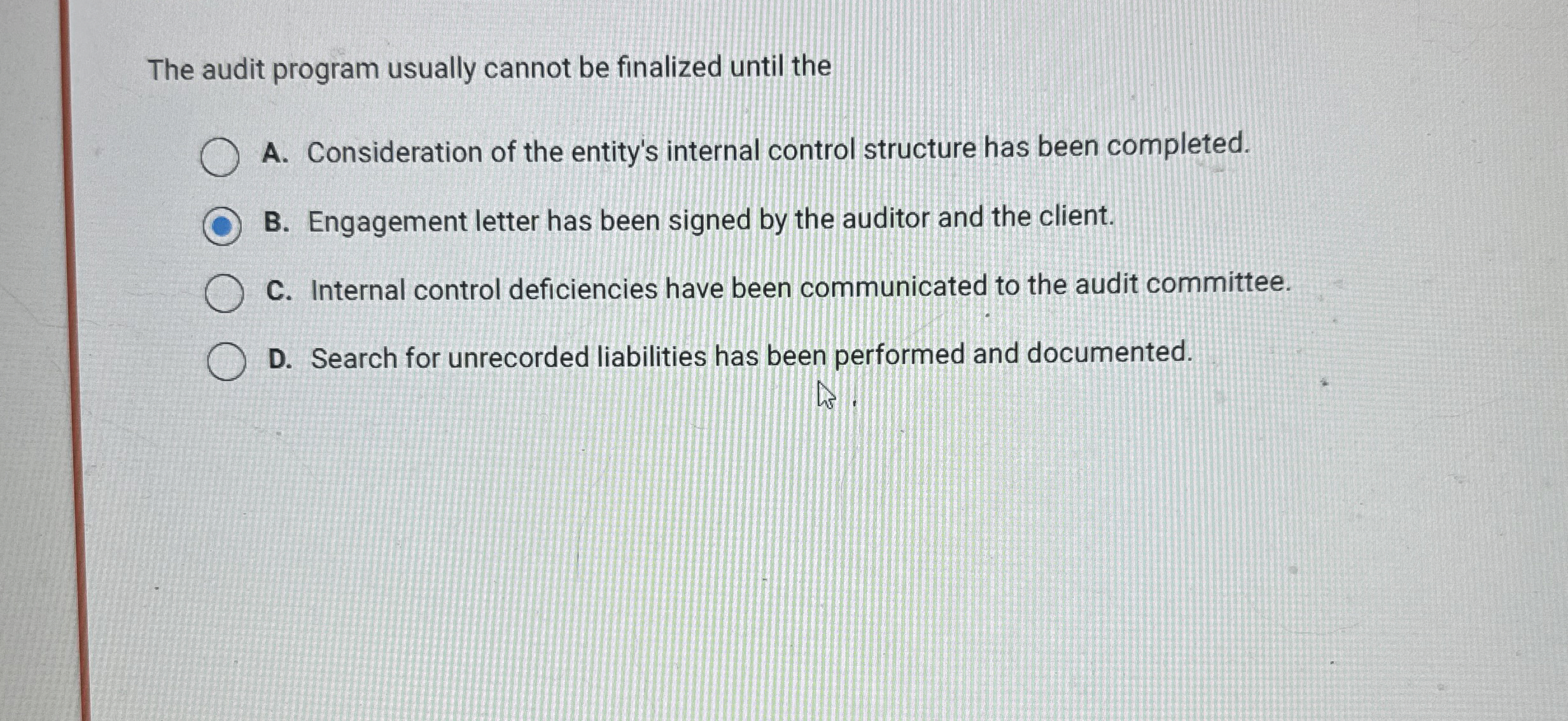 The audit program usually cannot be finalized