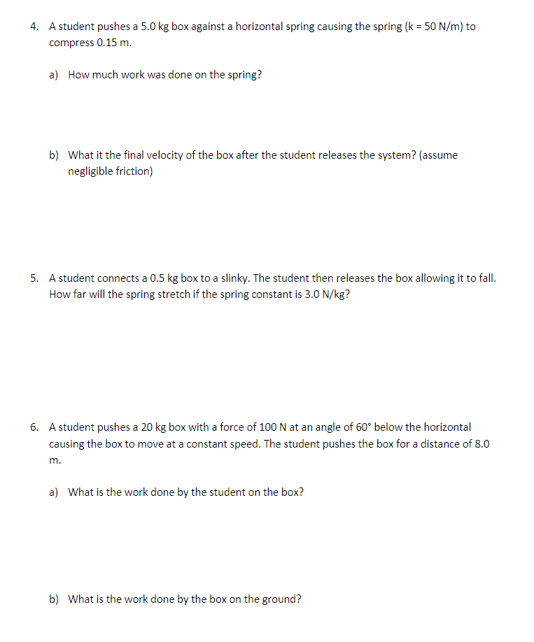 answer the question 4. A student pushes a 5.0 kg