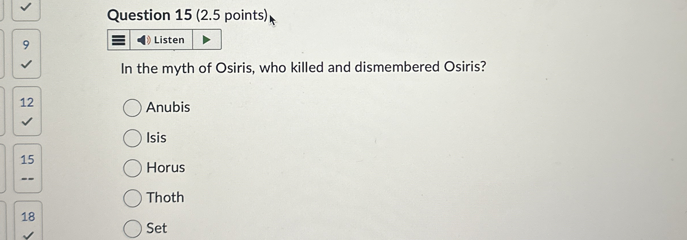 Question 1 5 ( 2 . 5 points ) 9 Listen In the