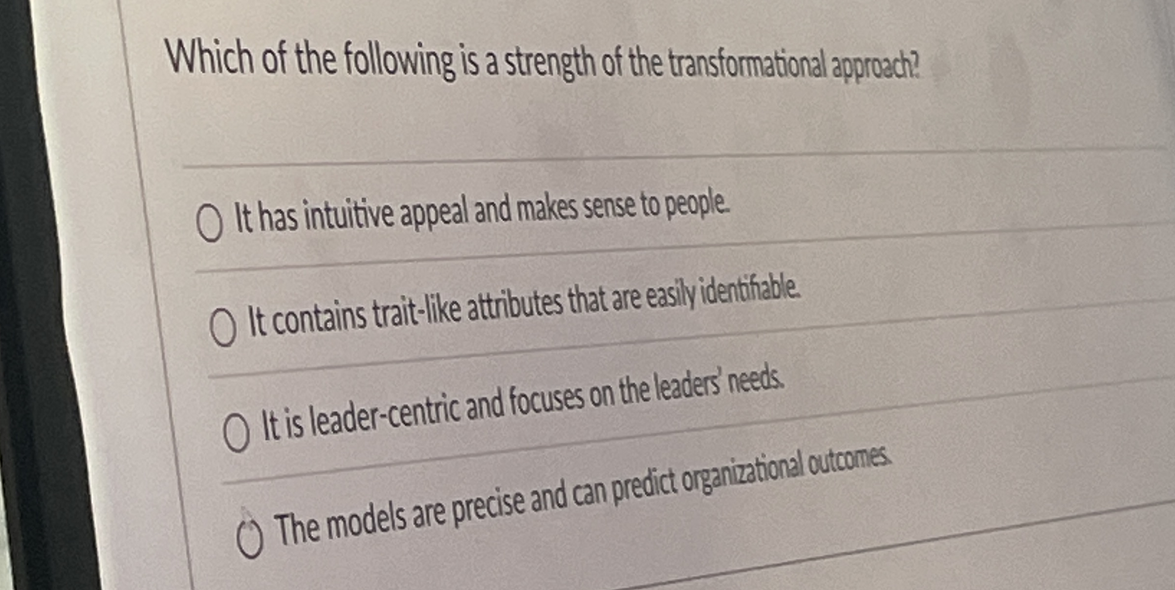 Which of the following is a strength of the