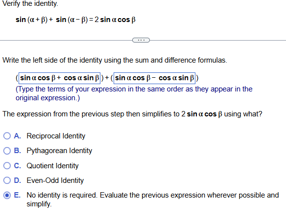 asnwer Verify the identity. sin (a + B) + sin (a