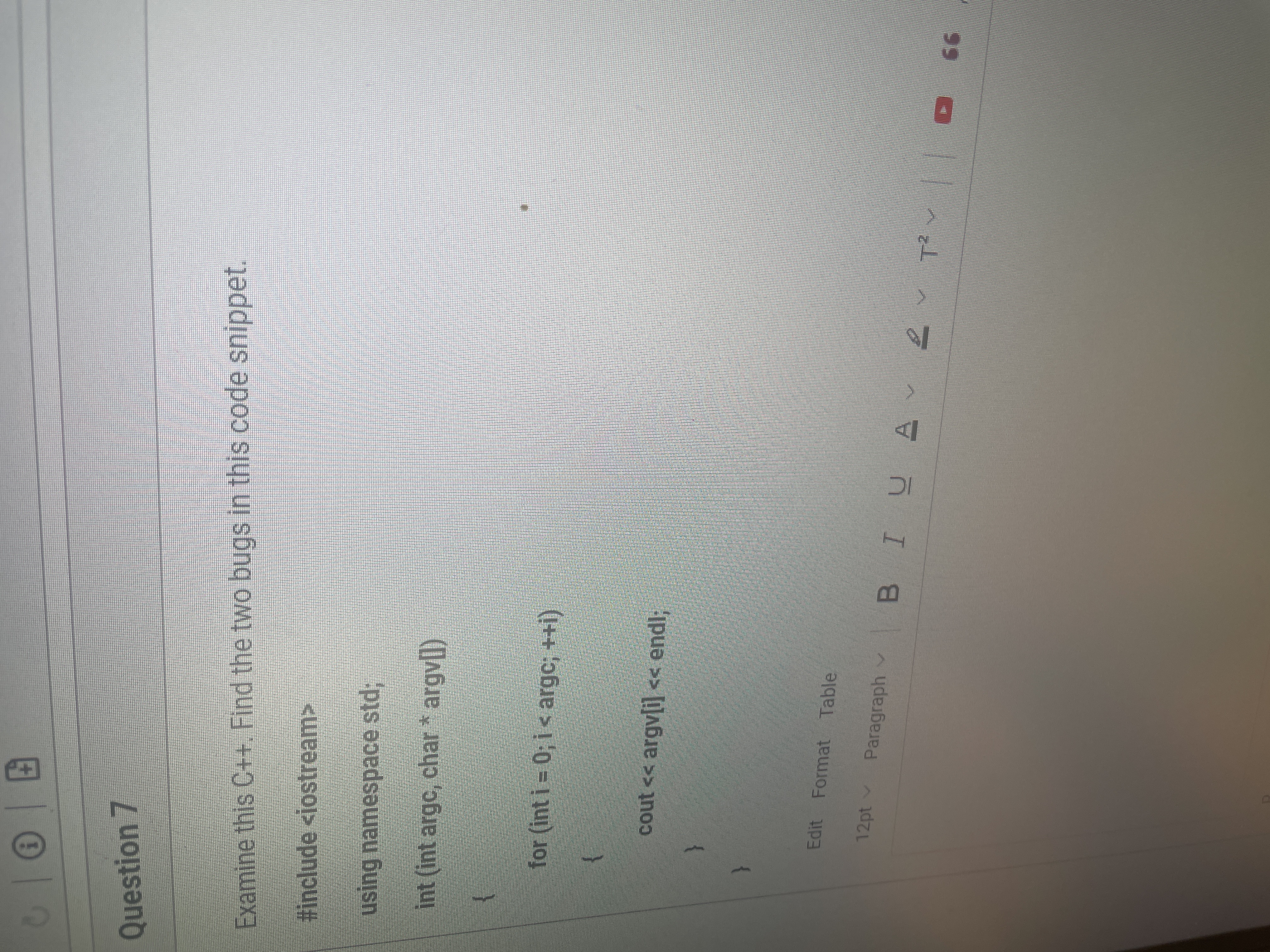 Answer 0 1 Question 7 Examine this C++. Find the