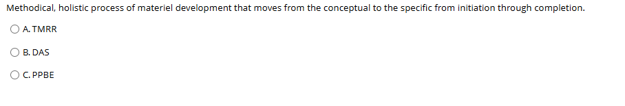 answer Methodical, holistic process of materiel