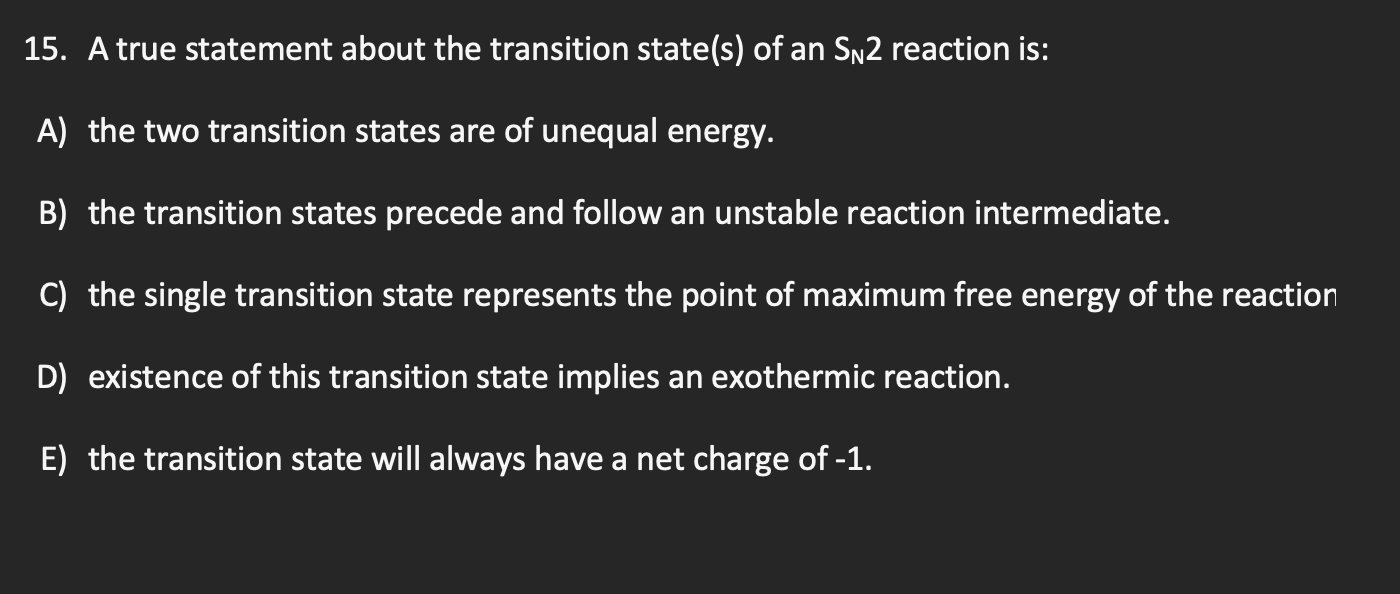 answer and explain . Atrue statement about the