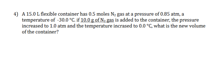 answer shrt 4) A 15.0L flexible container has 0.5
