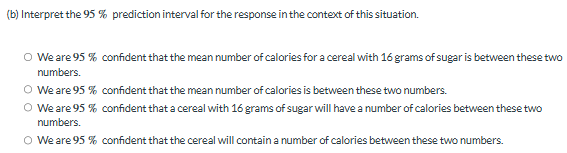 answer (b) Interpret the 95 % prediction interval
