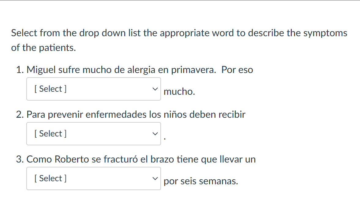 fill in the blanks Select from the drop down list