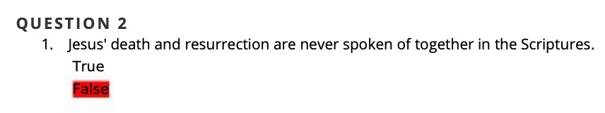 answer QUESTION 2 1. Jesus' death and