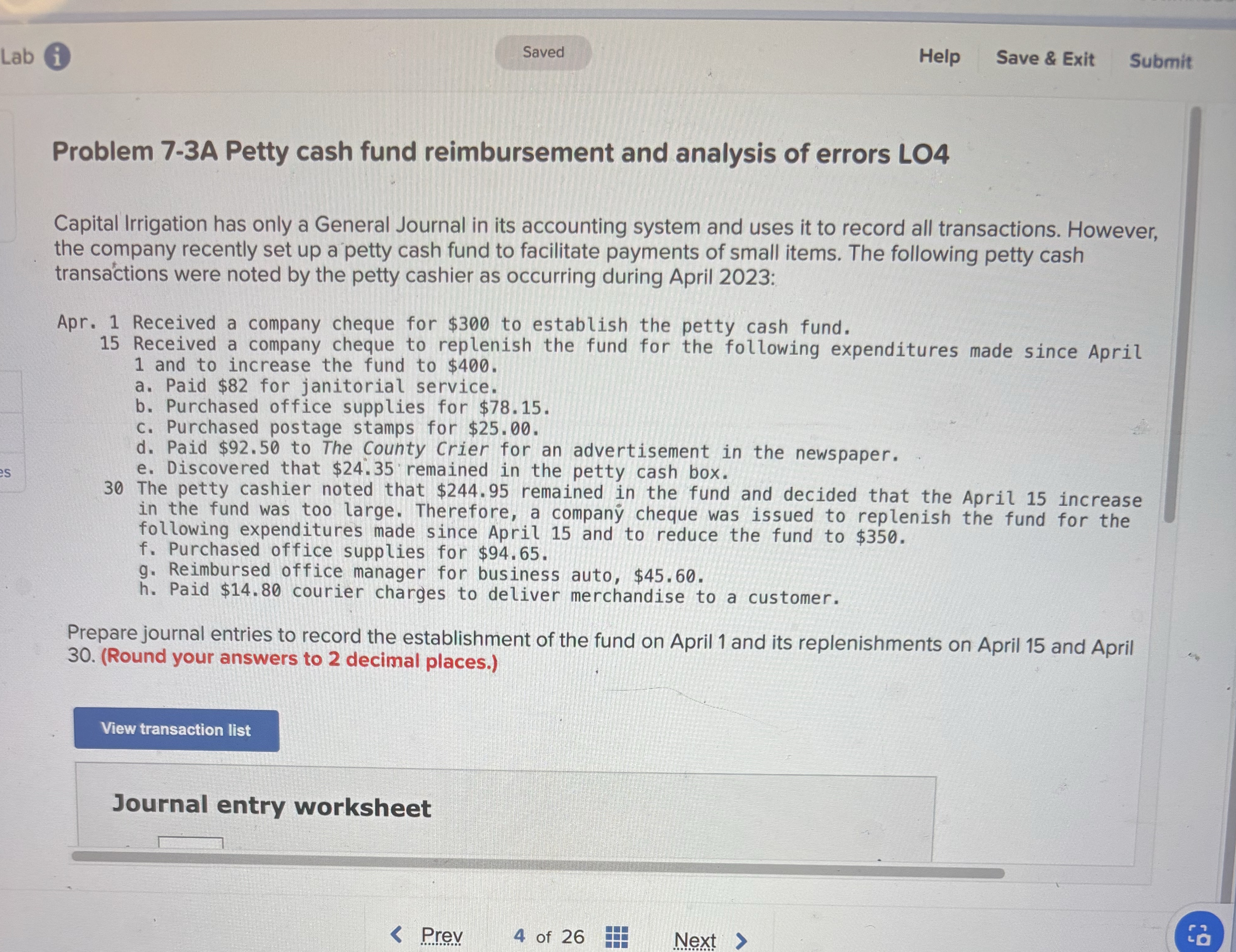 Journal entry worksheet Record to establish fund.