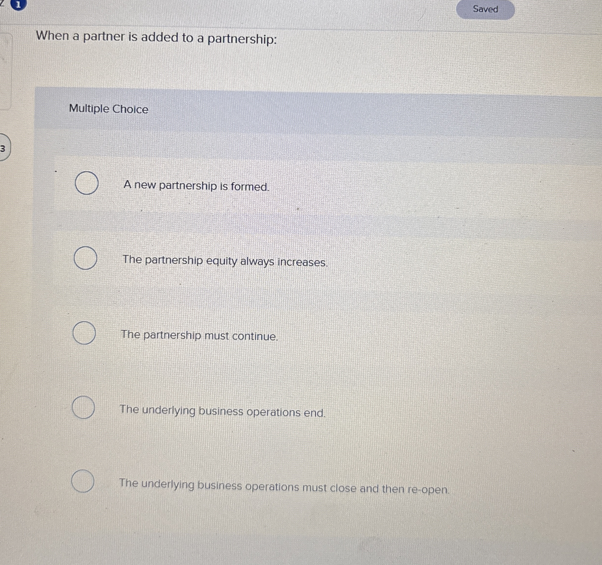 1 When a partner is added to a partnership: