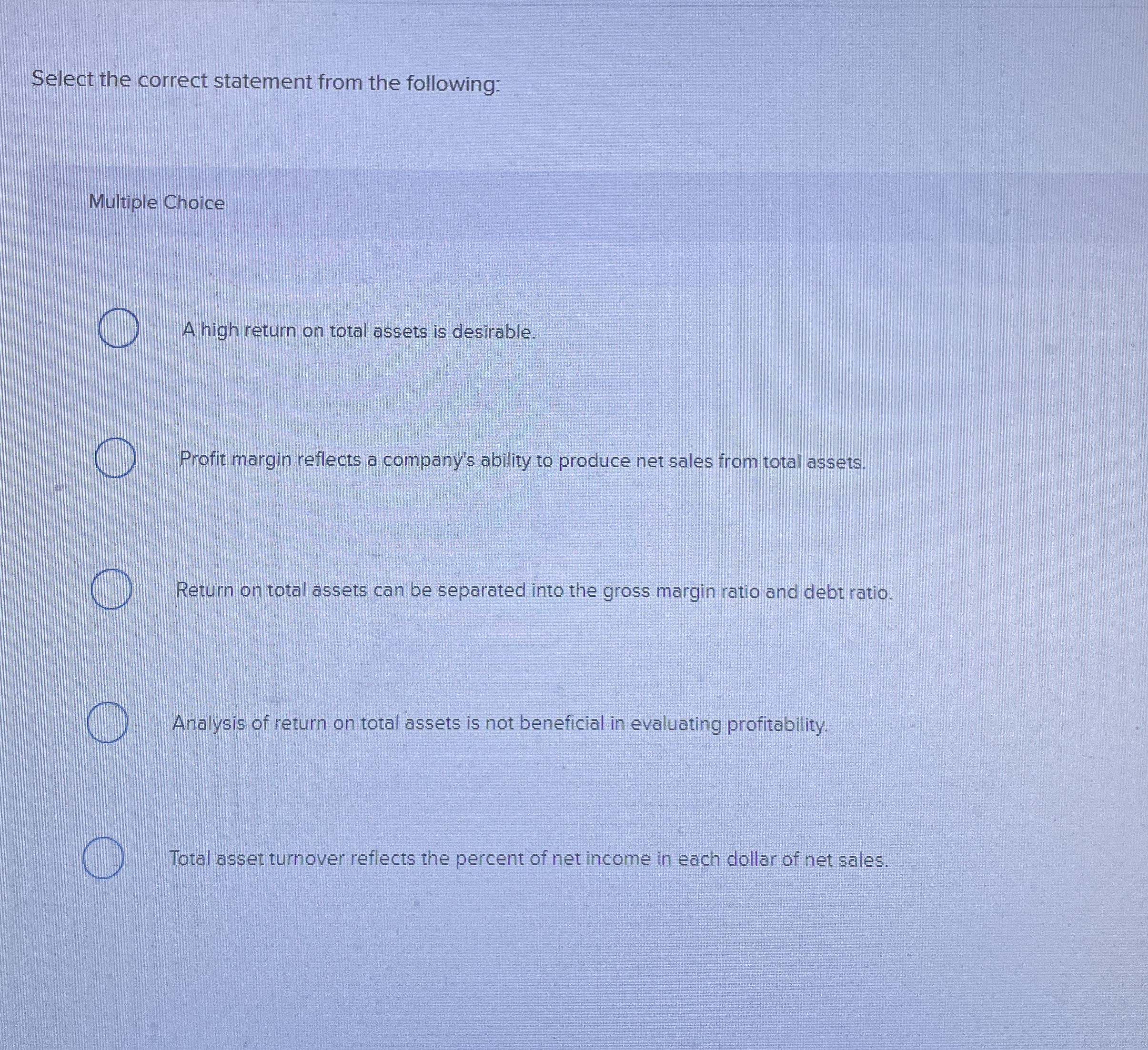 Select the correct statement from the following: