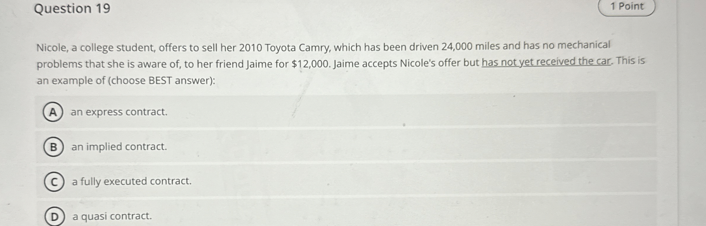 Question 1 9 1 Point Nicole, a college student,