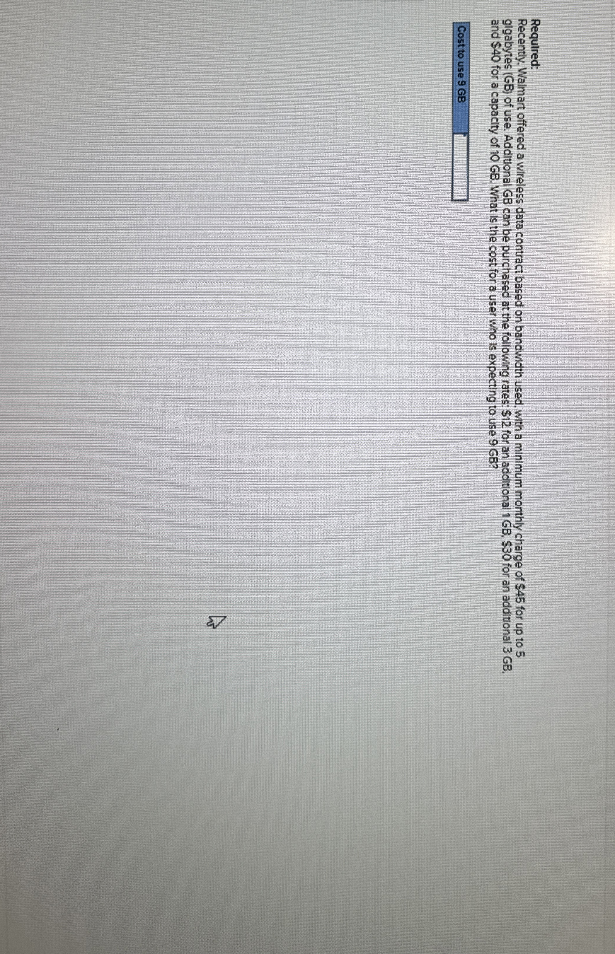 Required: Recently. Walmart offered a wireless