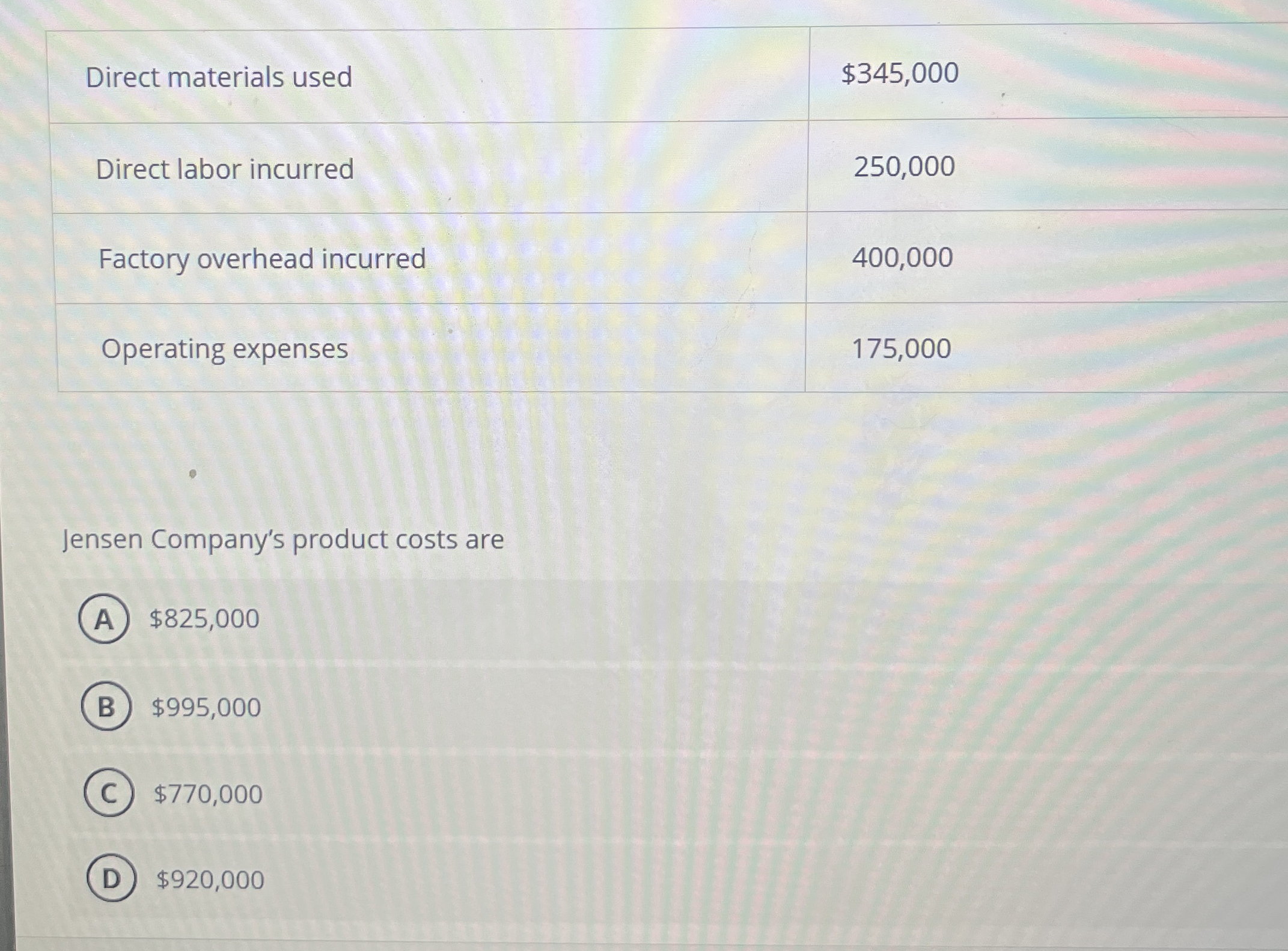 \ table [ [ Direct materials used,$ 3 4 5 , 0 0 0