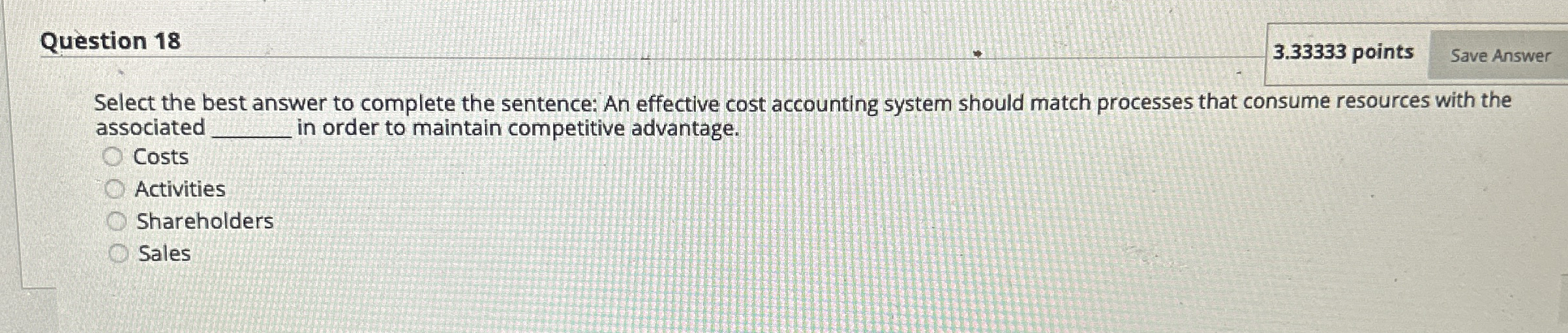 Question 1 8 3 . 3 3 3 3 3 points Select the best