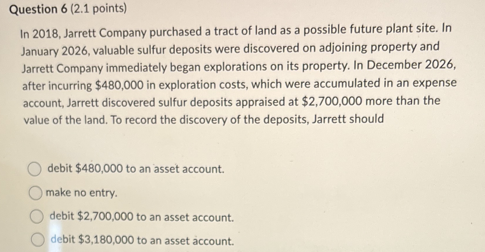 Question 6 ( 2 . 1 points ) In 2 0 1 8 , Jarrett