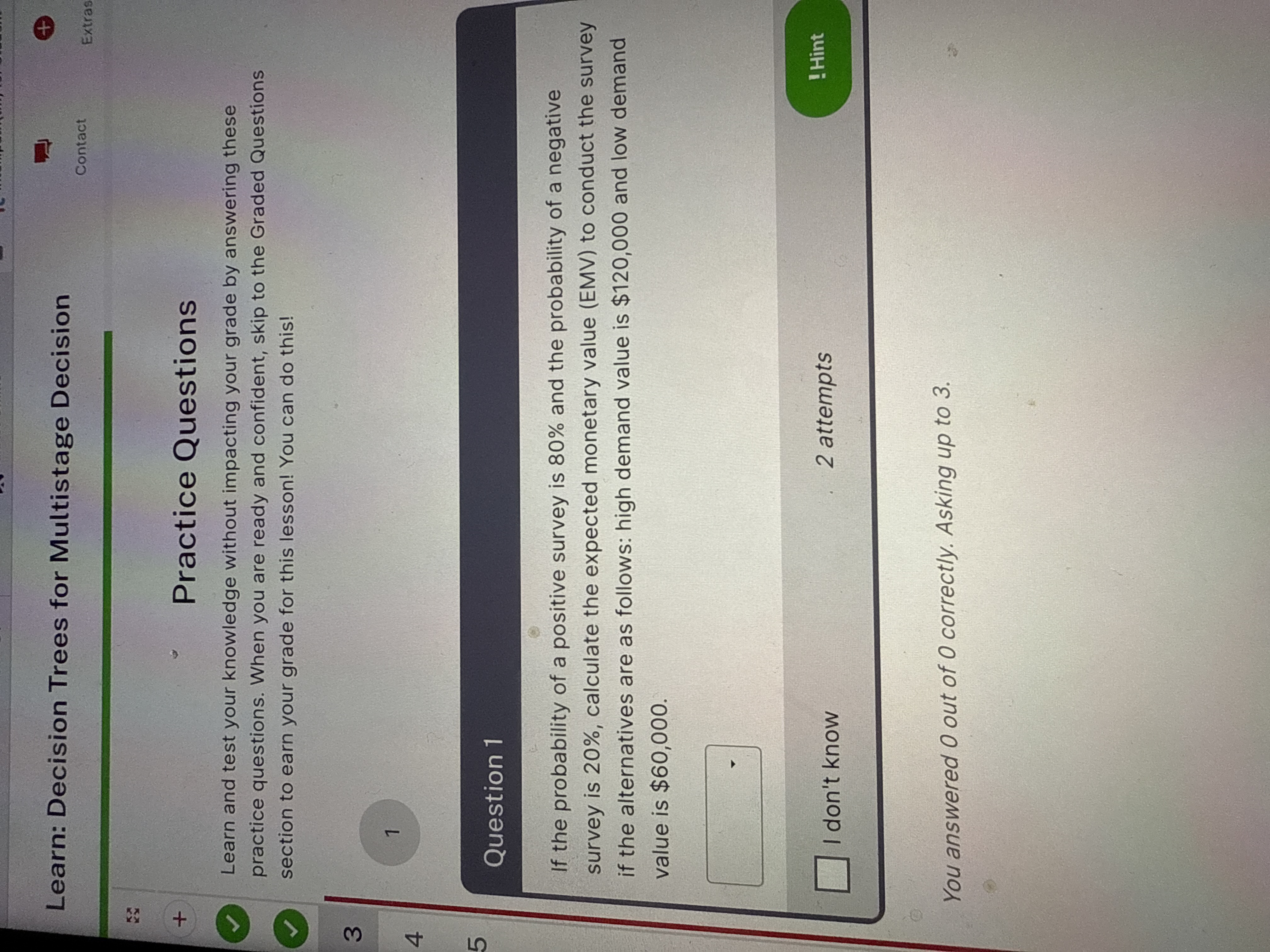 Answer Learn: Decision Trees for Multistage