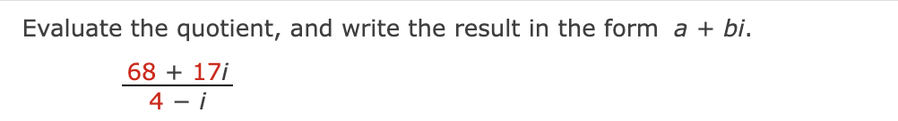 answer Evaluate the quotient, and write the