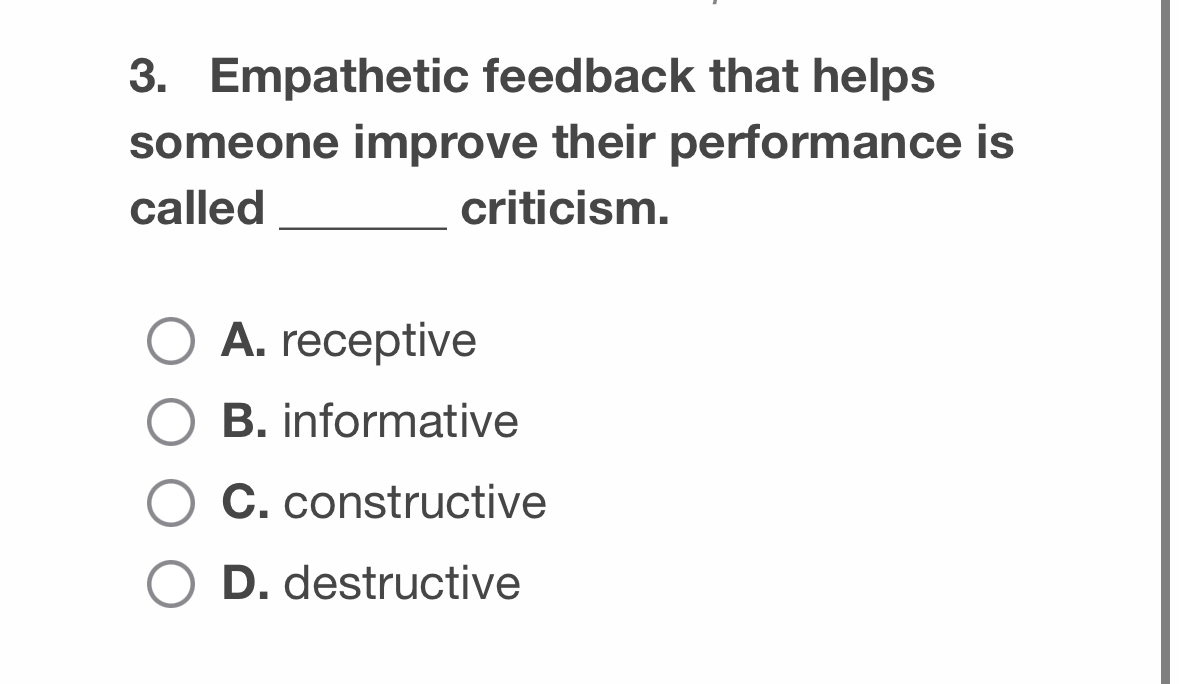 Empathetic feedback that helps someone improve