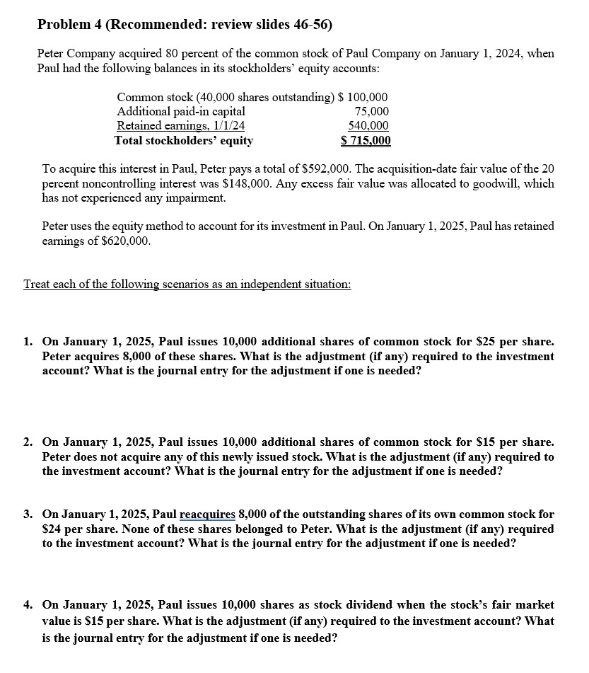 Peter Company acquired 8 0 percent of the common