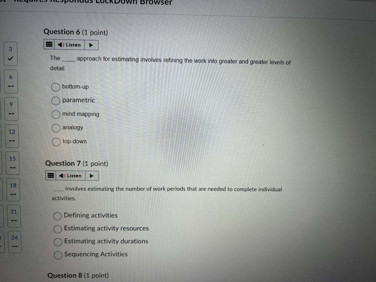 answer Down Browser Question 6 (1 point) Listen 3