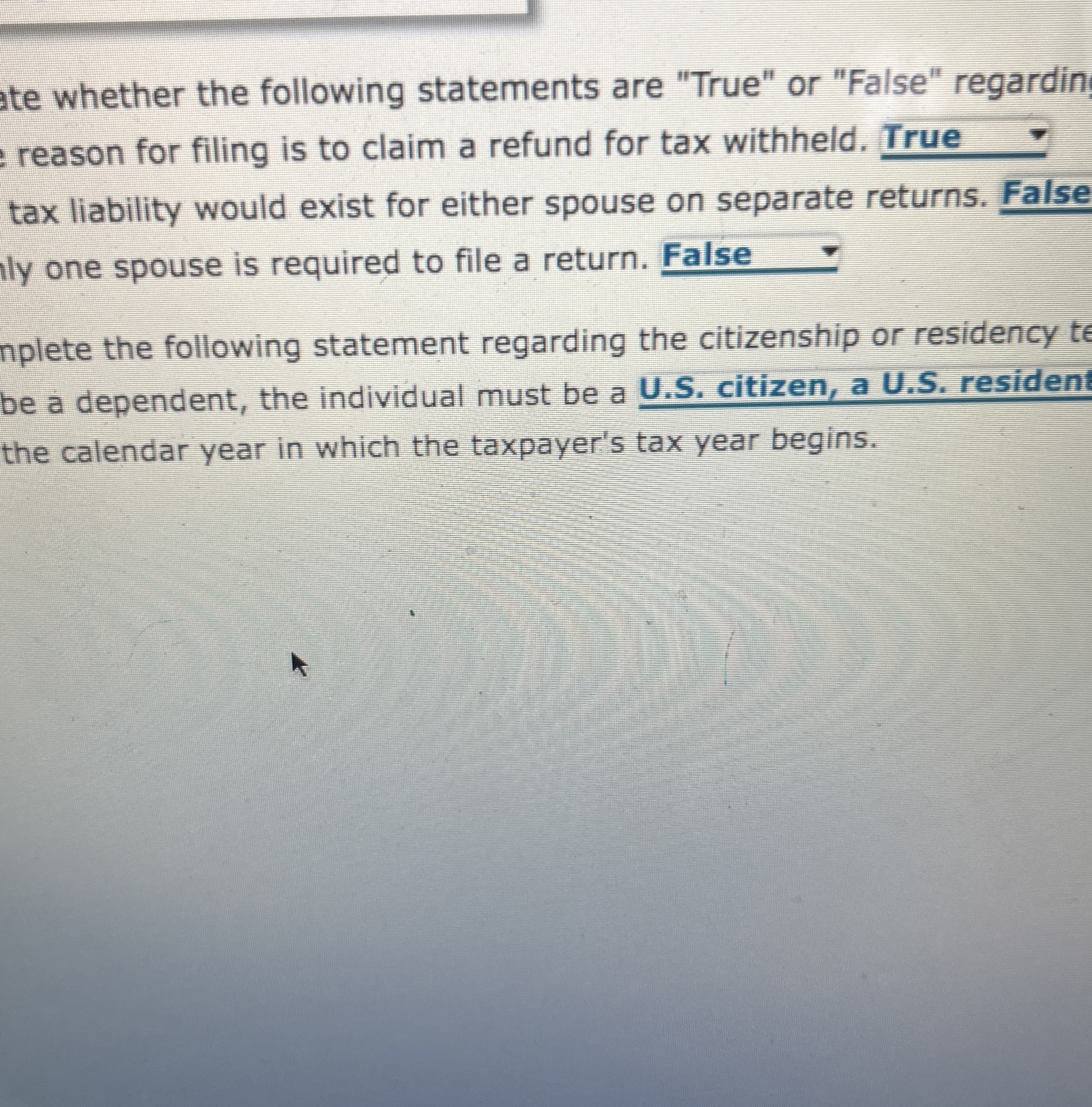 te whether the following statements are "True" or