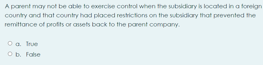 A parent may not be able to exercise control when