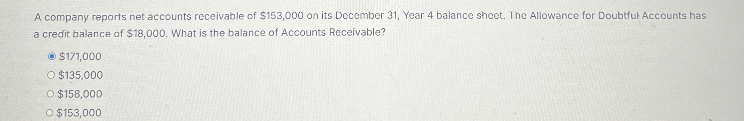 A company reports net accounts receivable of $ 1