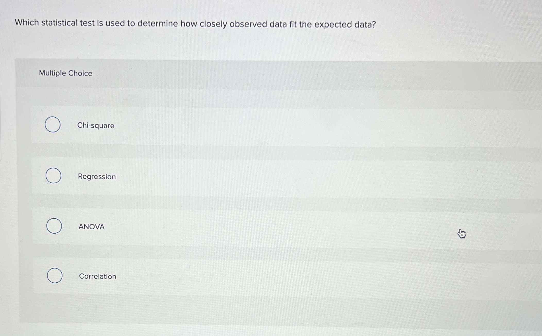 Which statistical test is used to determine how
