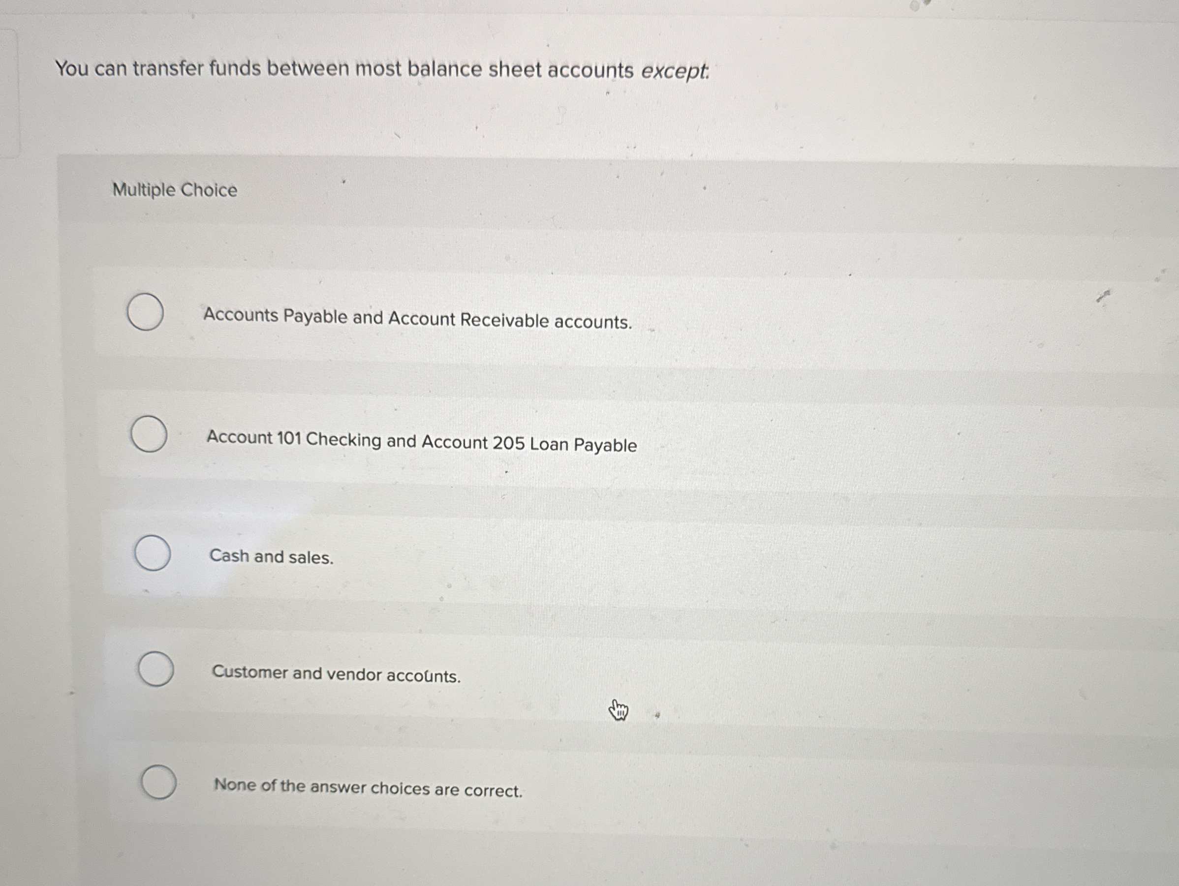 You can transfer funds between most balance sheet