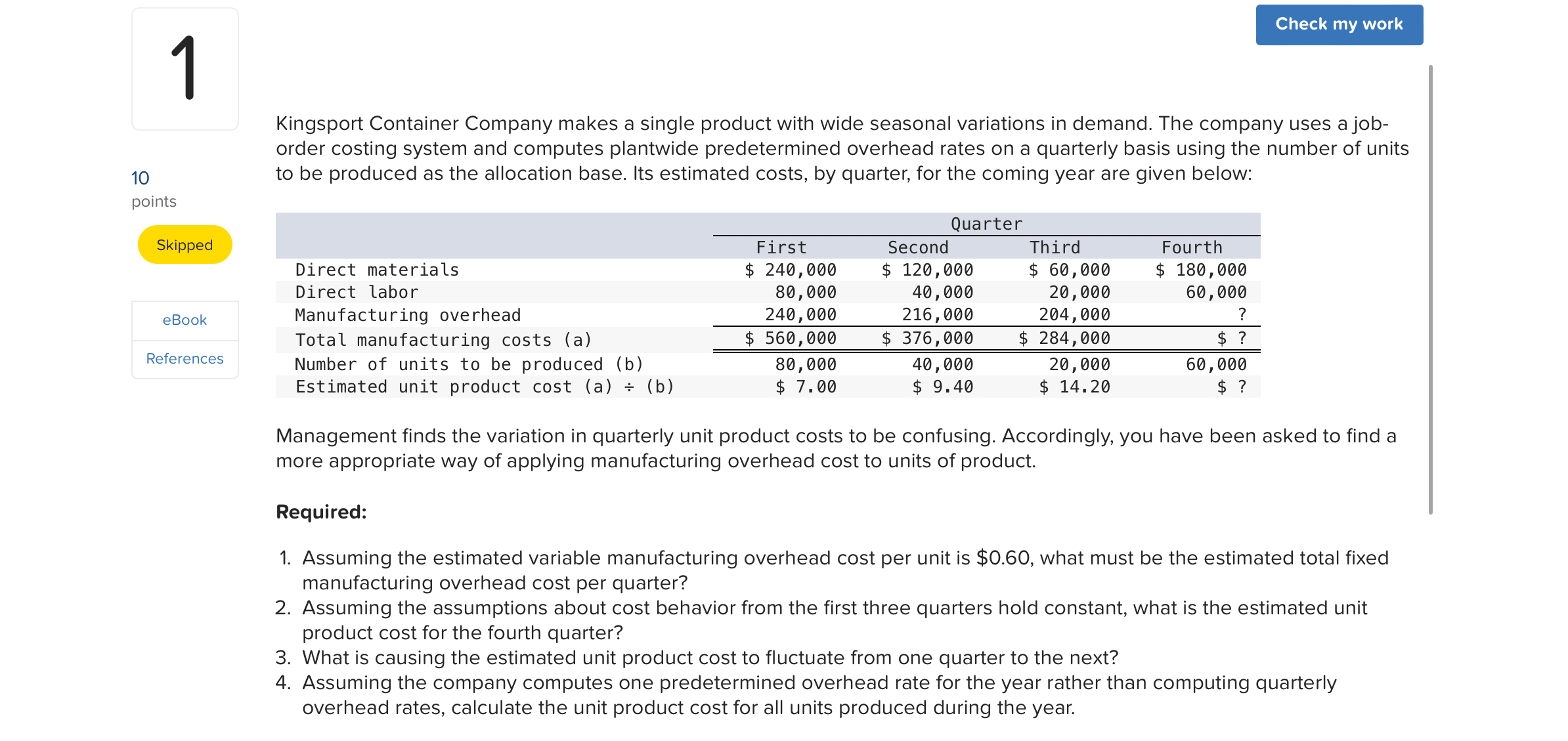 Required: 1 . Assuming the estimated variable