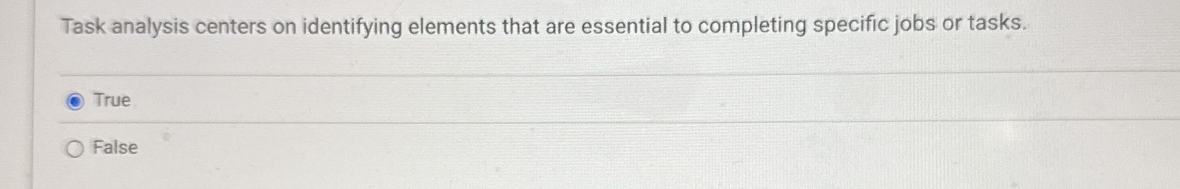 Task analysis centers on identifying elements