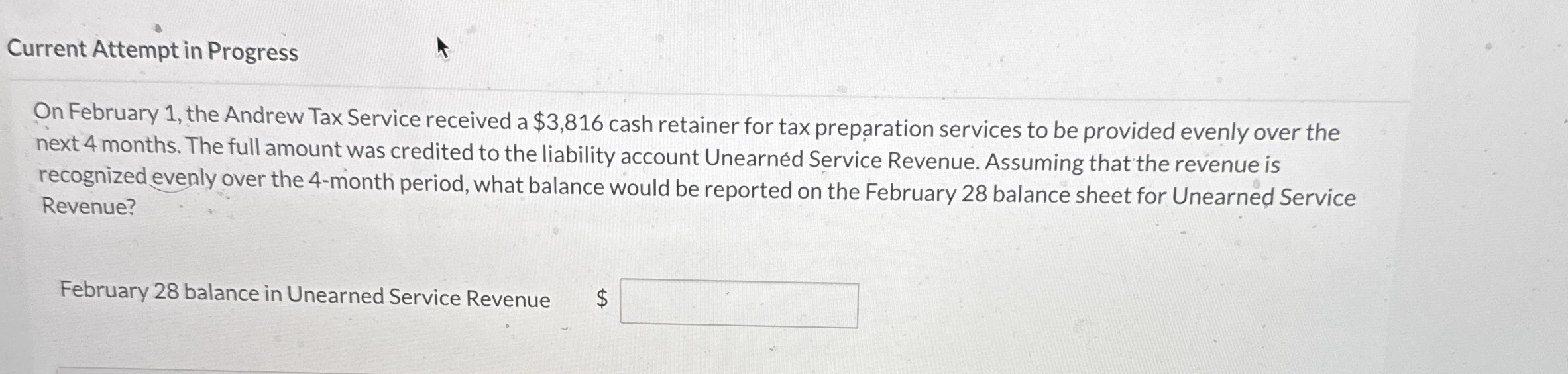 Current Attempt in Progress On February 1 , the