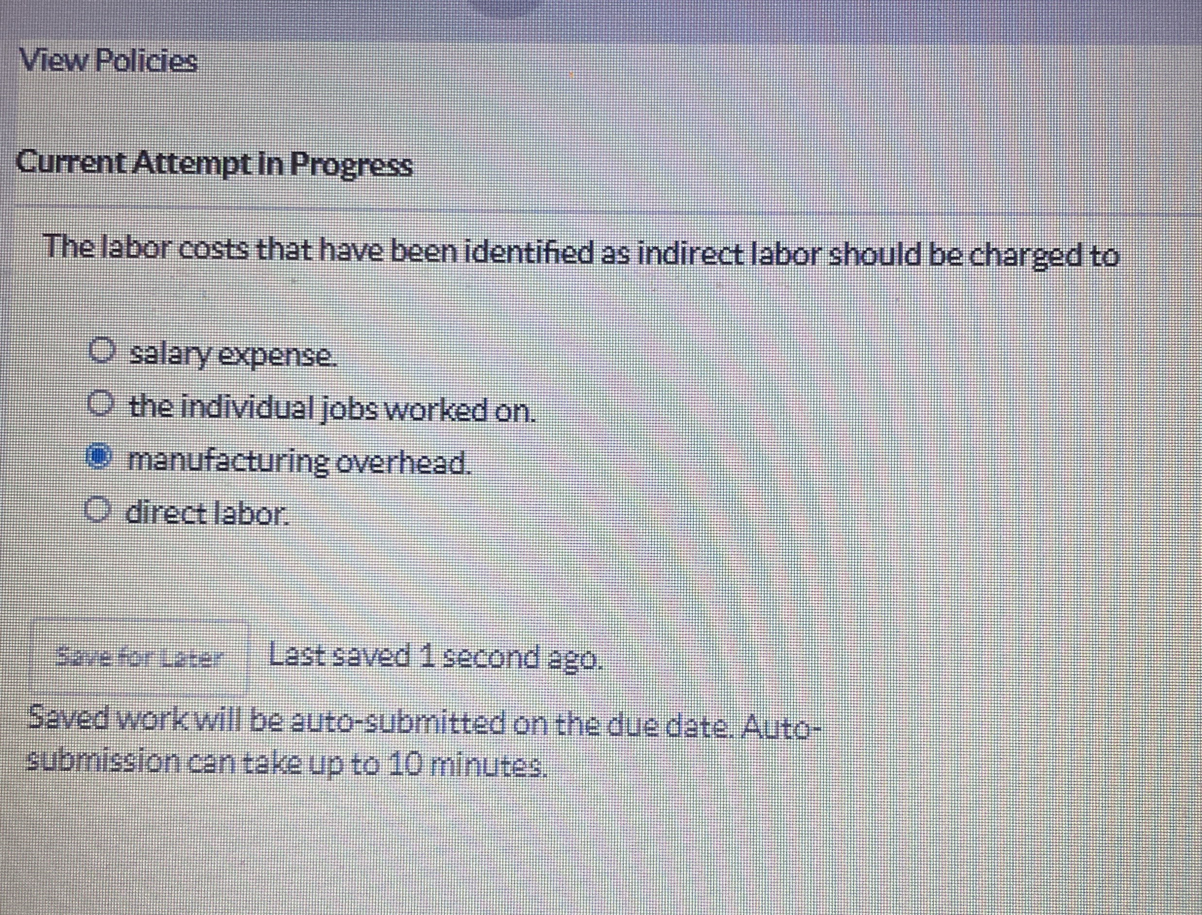 View Policies Current Attempt in Progress The