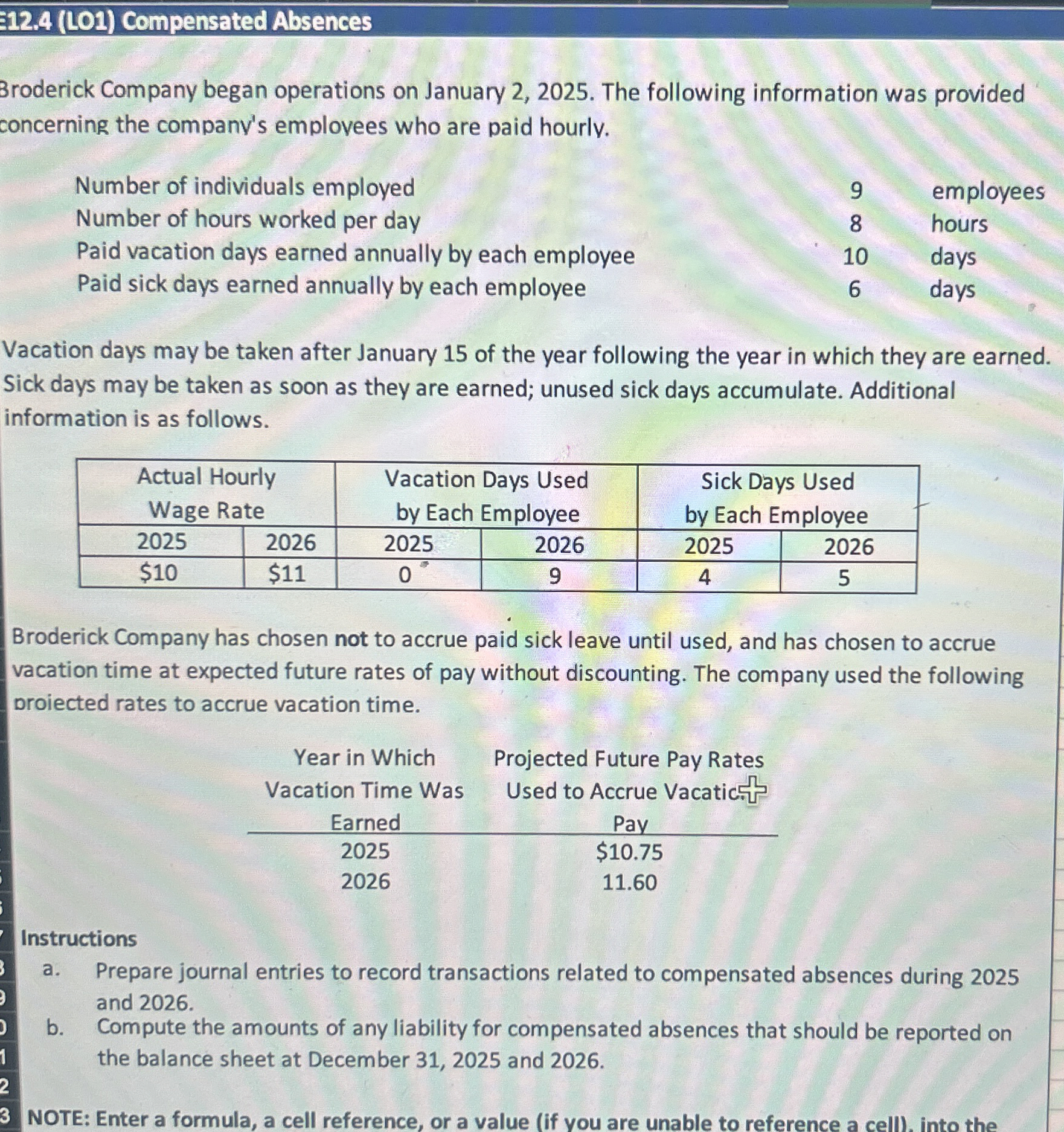 What are the journal entries to record