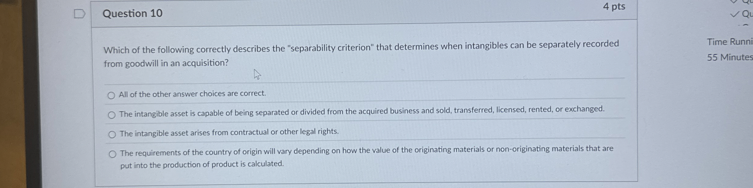 Question 1 0 4 pts Which of the following
