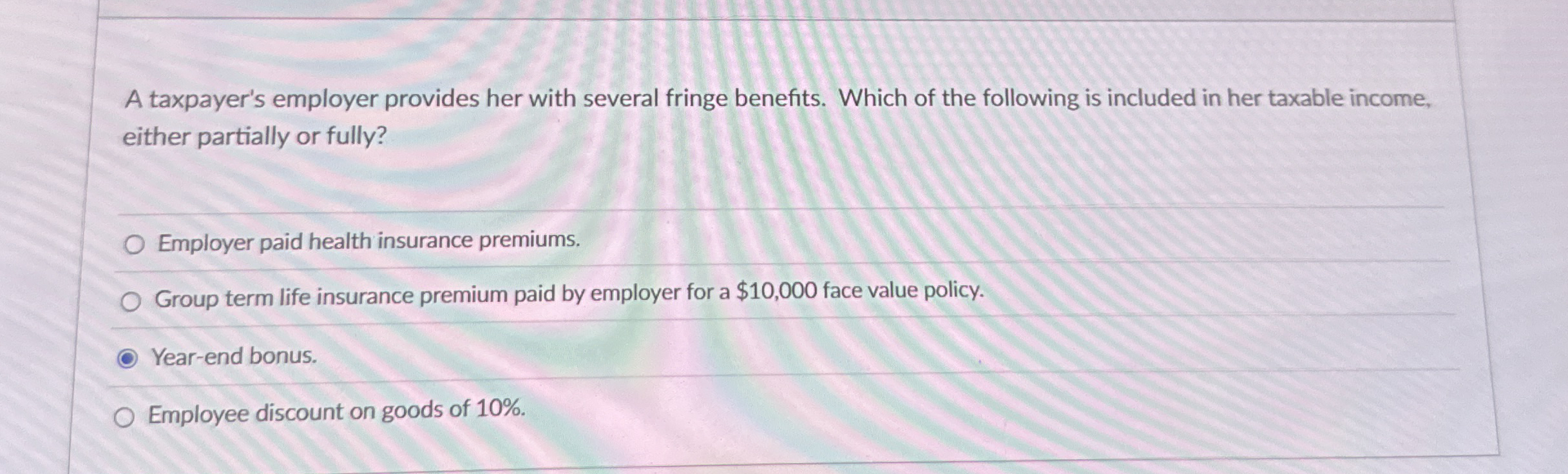 A taxpayer's employer provides her with several