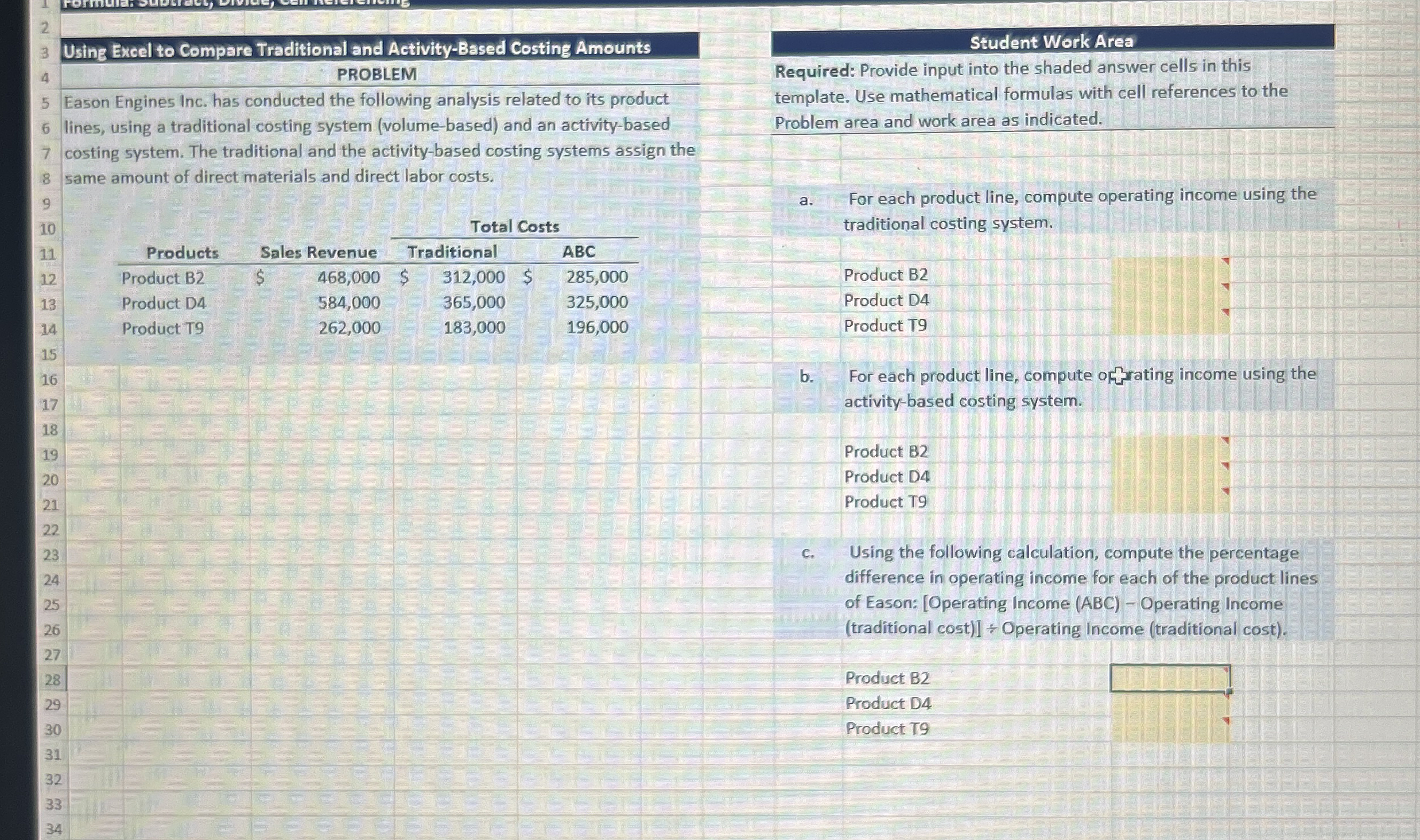 INCLUDE WHAT FORMULA TO USE IN THE EXCEL SHEET