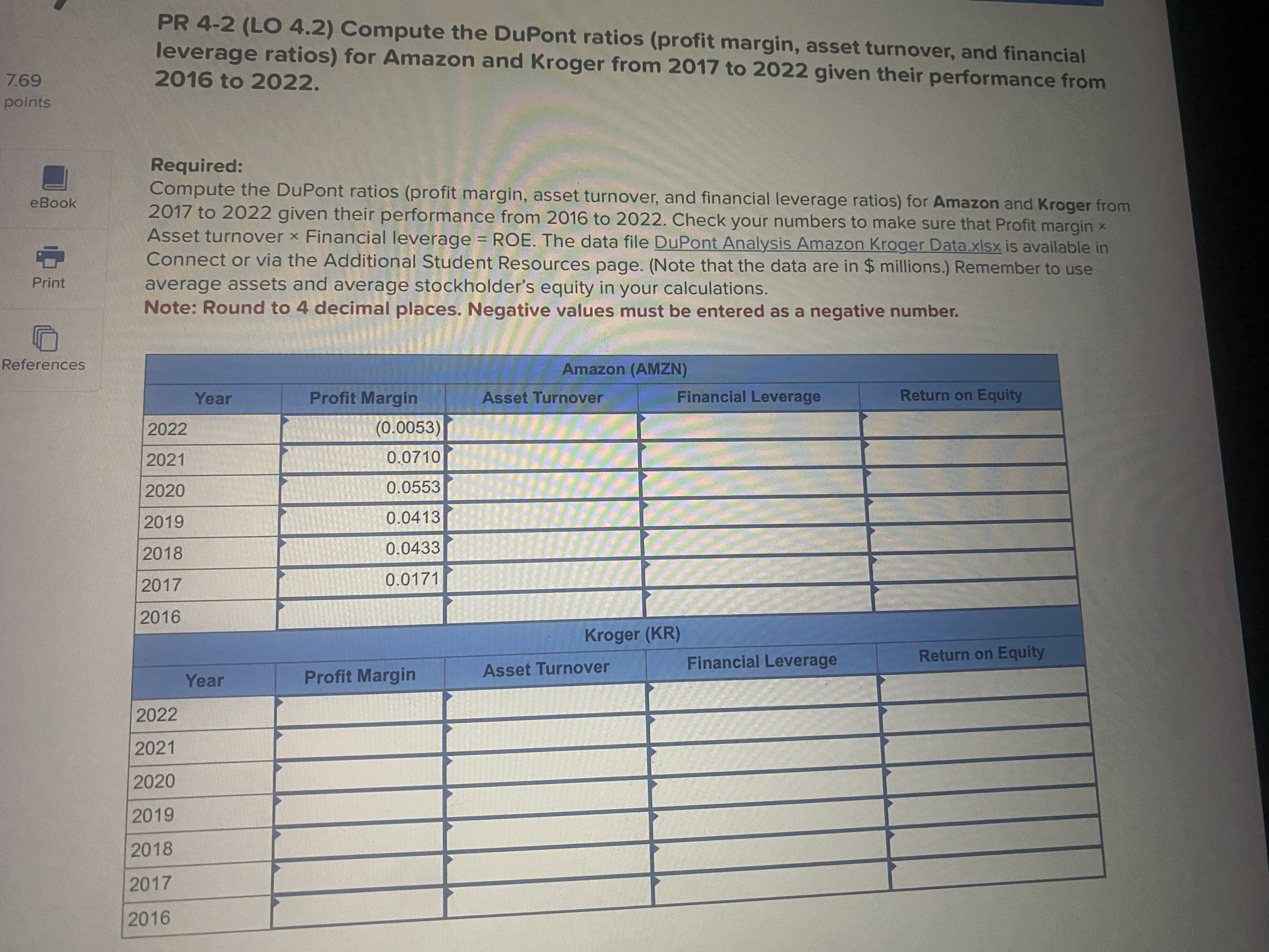 7 . 6 9 PR 4 - 2 ( LO 4 . 2 ) Compute the DuPont