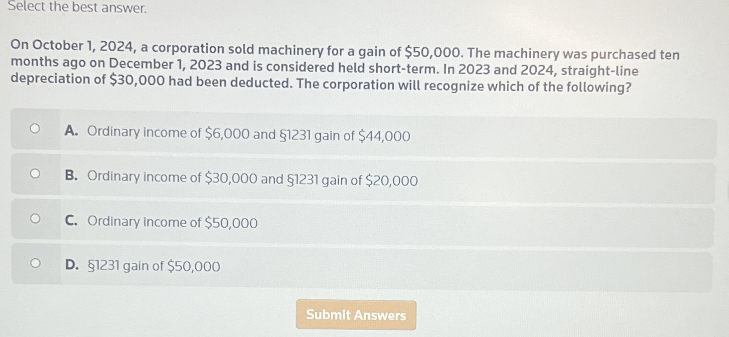 Select the best answer. On October 1 , 2 0 2 4 ,