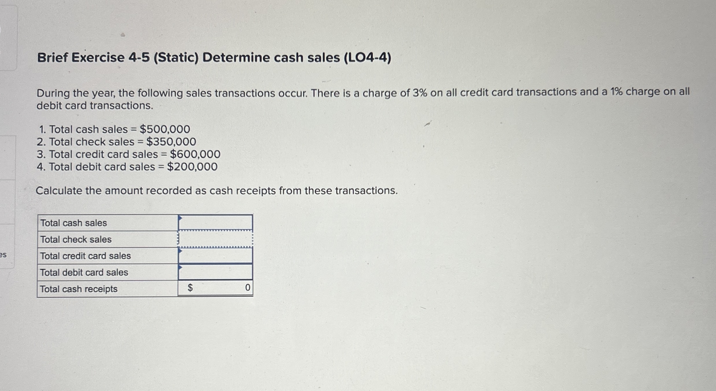 Brief Exercise 4 - 5 ( Static ) Determine cash