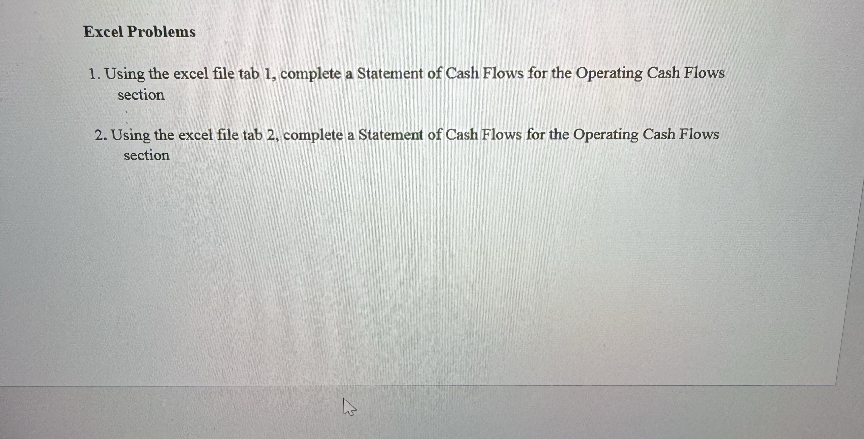 Excel Problems Using the excel file tab 1 ,