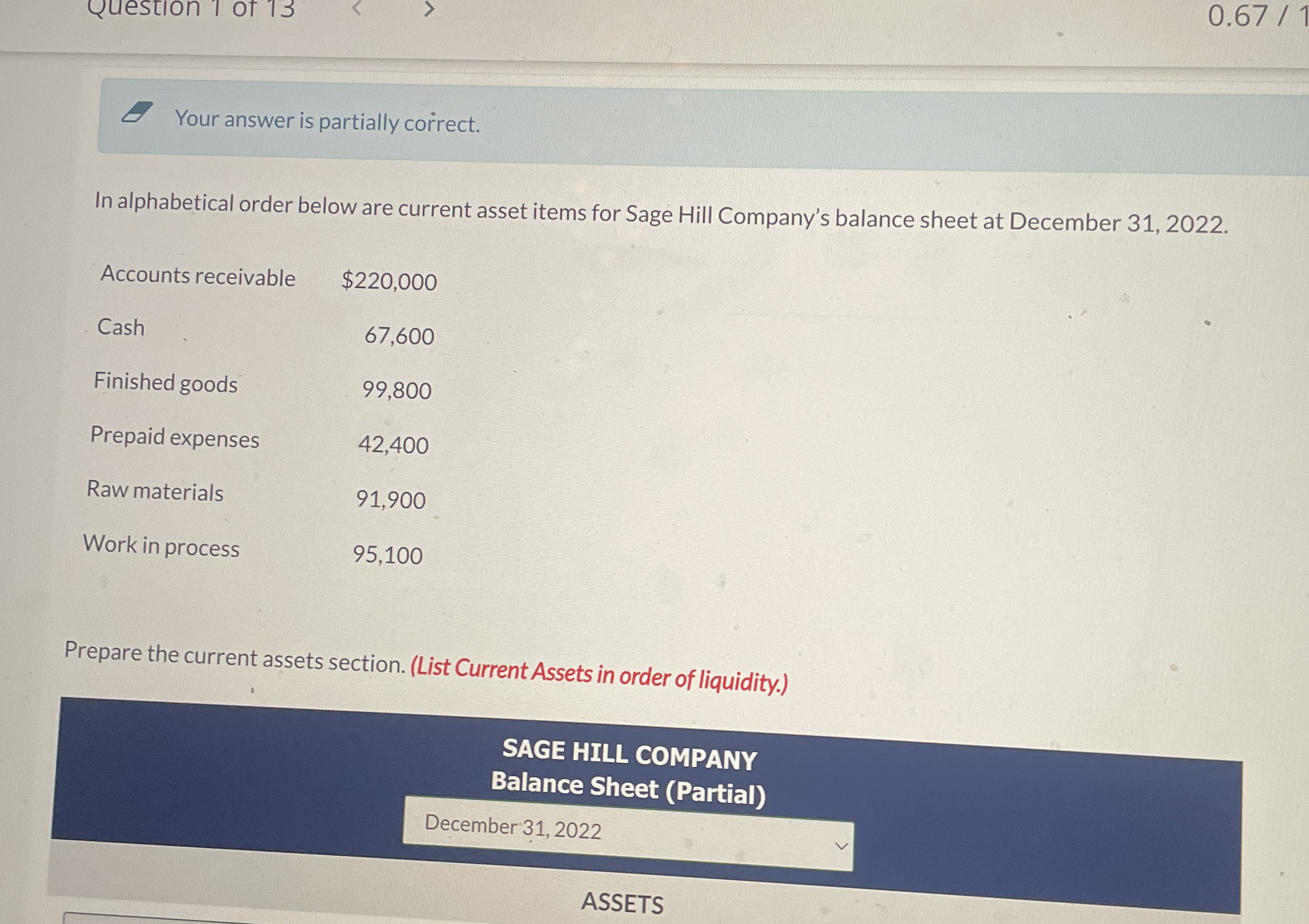Your answer is partially correct. In alphabetical