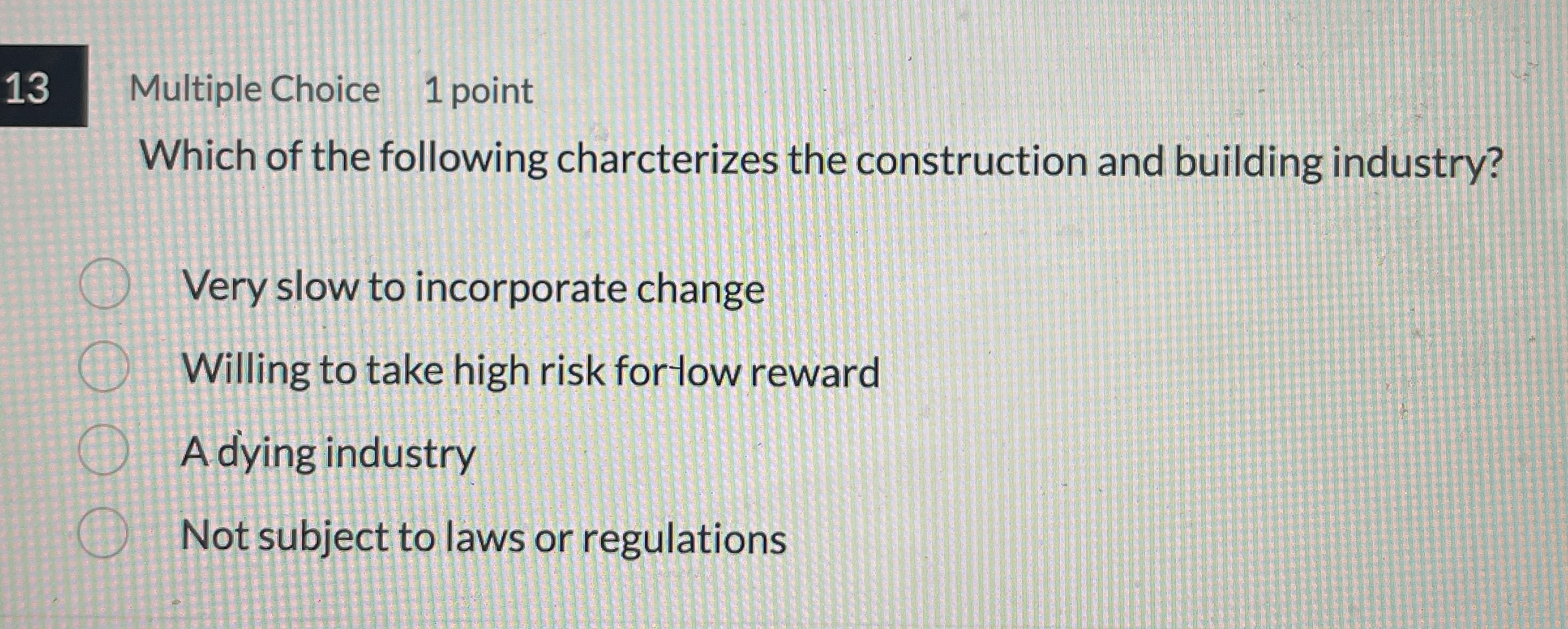 Multiple Choice 1 point Which of the following