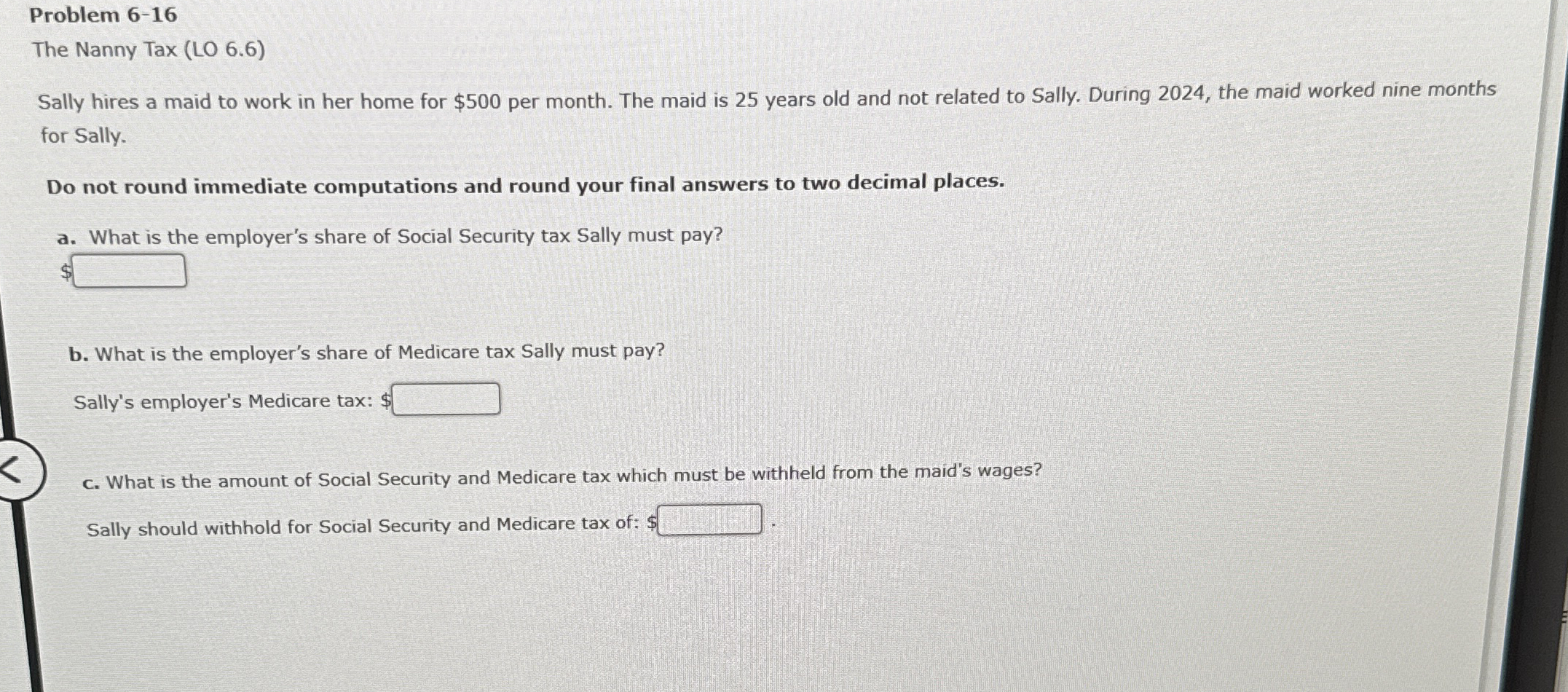 Problem 6 - 1 6 The Nanny Tax ( LO 6 . 6 ) Sally