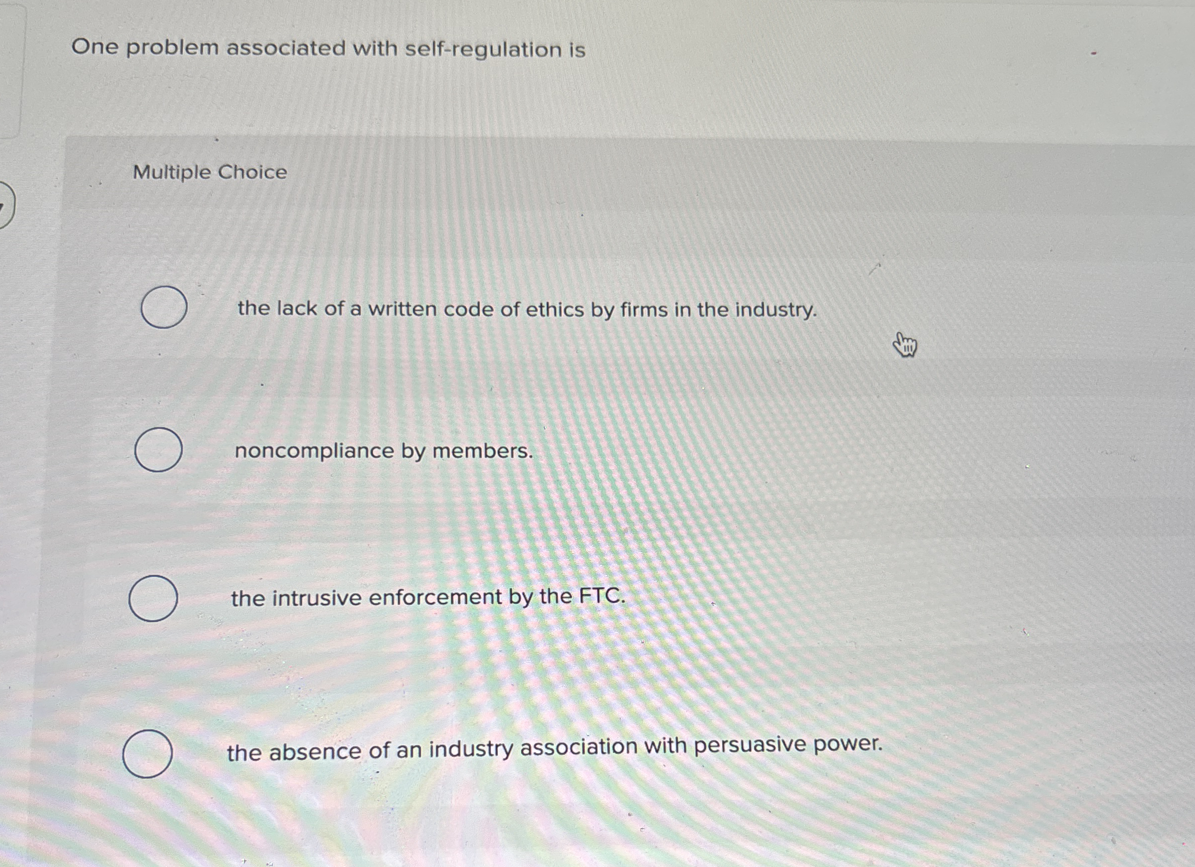 One problem associated with self - regulation is