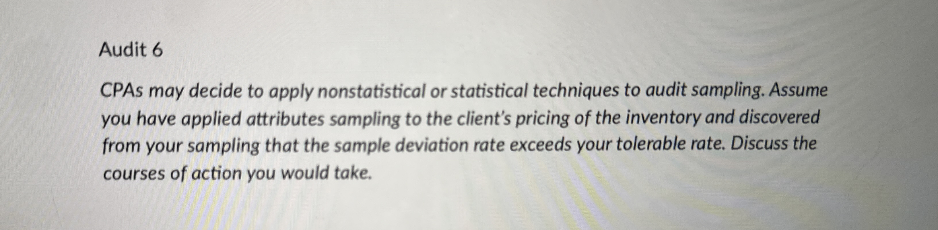 Audit 6 CPAs may decide to apply nonstatistical